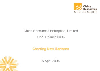 2005 Annual Results Announcement- "Charting New Horizons"