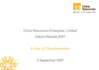 2007 Interim Results Announcement- "A Year of Transformation"