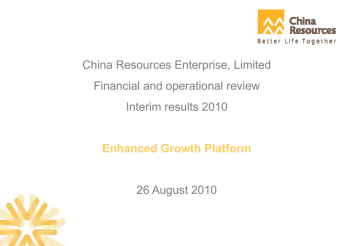 2010 Interim Results Announcement-"Enhanced Growth Platform"